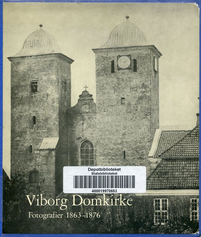 support sejle få Viborg Domkirke - History of photography